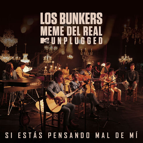 Portada de Si Estás Pensando Mal de Mí (MTV Unplugged)