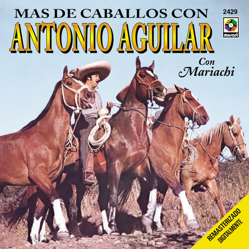 Portada de Más de Caballos con Antonio Aguilar
