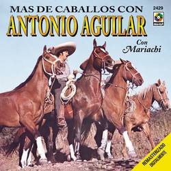 Portada de Más de Caballos con Antonio Aguilar