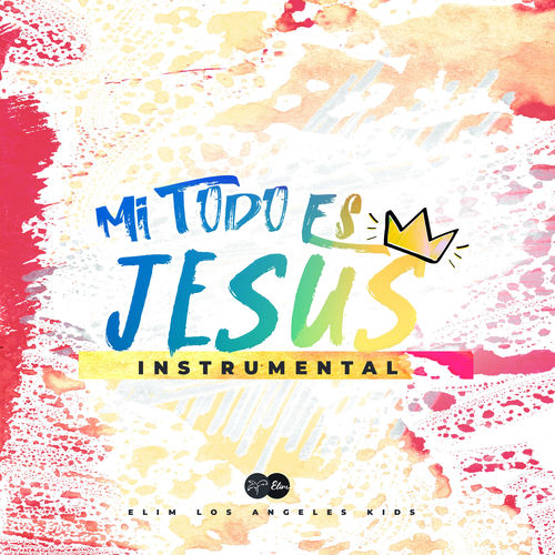 Portada de Mi Todo Es Jesús (Instrumental)