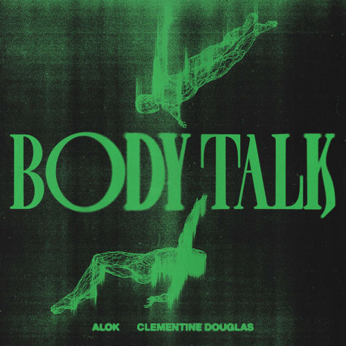 Portada de Body Talk (feat. Clementine Douglas)