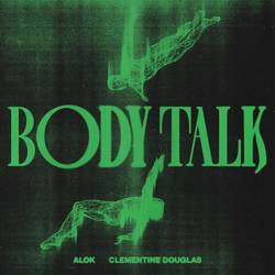 Portada de Body Talk (feat. Clementine Douglas)