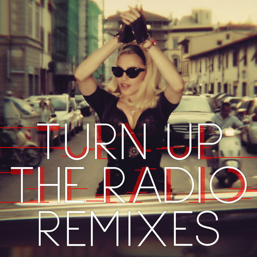 Portada de Turn Up The Radio (Remixes)
