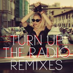 Portada de Turn Up The Radio (Remixes)