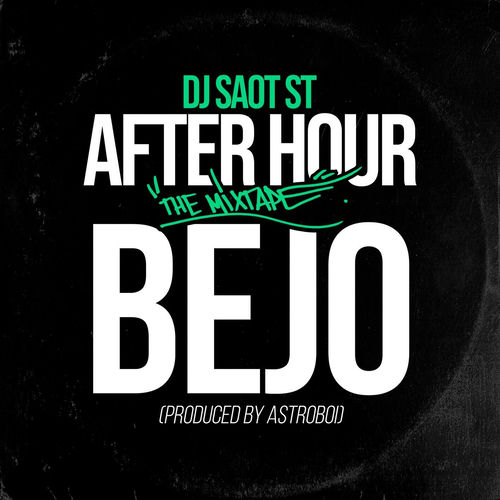 Portada de BEJO #05 AFTER HOUR THE MIXTAPE