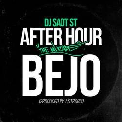 Portada de BEJO #05 AFTER HOUR THE MIXTAPE
