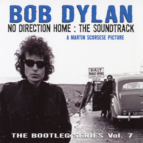 Portada de No Direction Home: Bootleg Volume 7 (Movie Soundtrack)