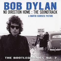 Portada de No Direction Home: Bootleg Volume 7 (Movie Soundtrack)