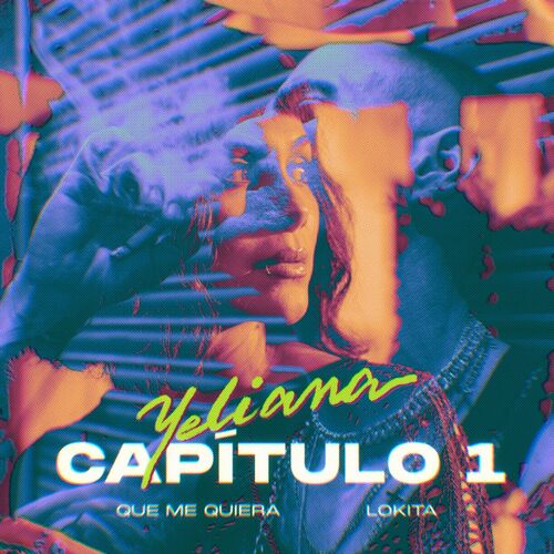 Portada de YELIANA - Cap.1 - Que me quiera / Lokita