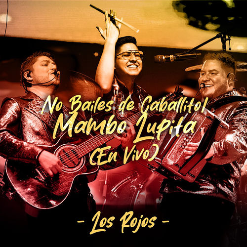Portada de No Bailes De Caballito / Mambo Lupita (En Vivo)