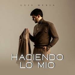 Portada de Haciendo Lo Mío