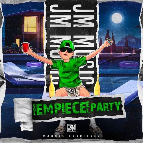 Portada de Que Empiece El Party
