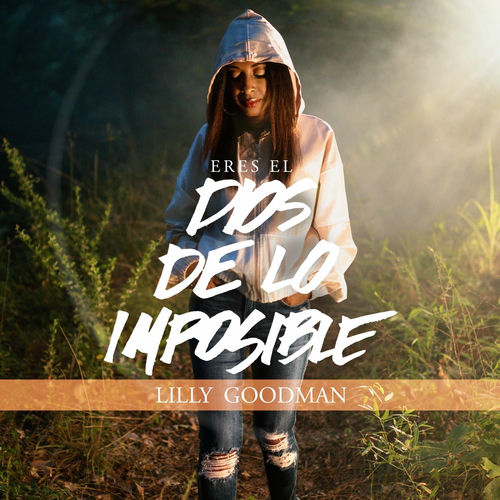 Portada de Eres el Dios de Lo Imposible