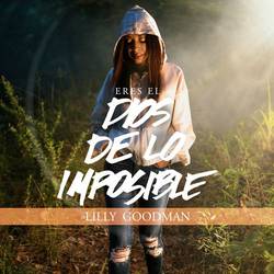 Portada de Eres el Dios de Lo Imposible