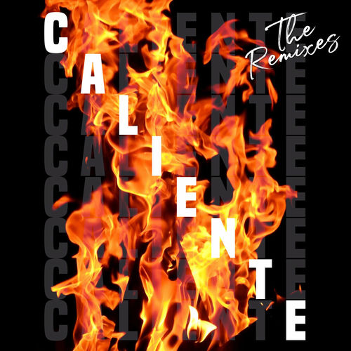 Portada de Caliente (The Remixes)