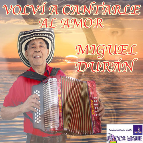Portada de Volví a Cantarle al Amor
