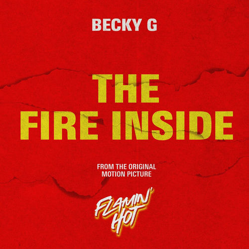 Portada de The Fire Inside (From The Original Motion Picture "Flamin' Hot")
