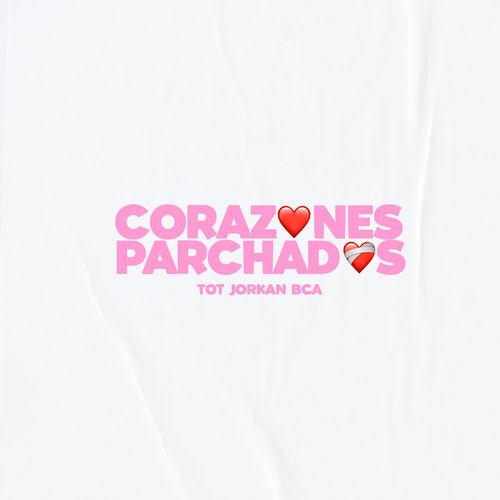 Portada de CORAZONES PARCHADOS