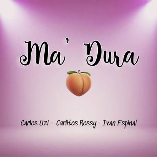 Portada de Ma' Dura (Remix)