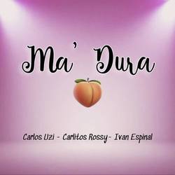 Portada de Ma' Dura (Remix)