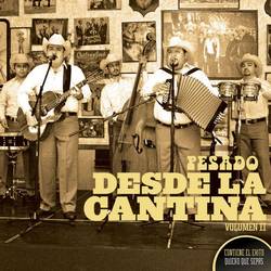 Portada de Desde La Cantina Vol. II (Live At Nuevo León México / 2009)
