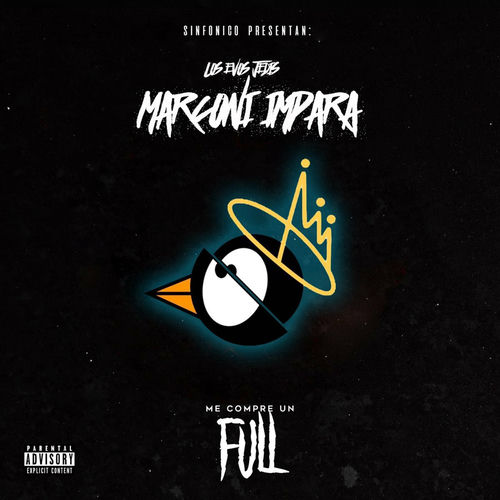 Portada de Sinfonico Presenta: Me Compré un Full (Los Evo Jedis Marconi Impara Remix)