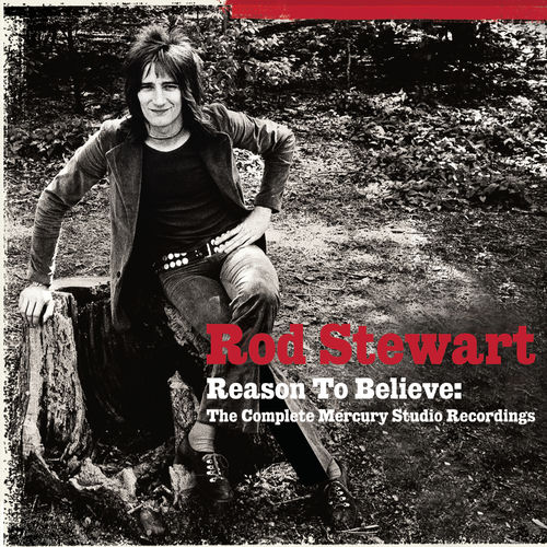 Portada de Reason To Believe: The Complete Mercury Recordings