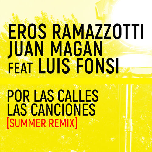 Portada de Por Las Calles Las Canciones (Summer Remix)