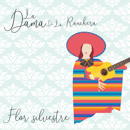 Portada de La Dama De La Ranchera / Flor Silvestre