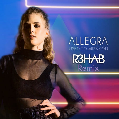 Portada de Used to Miss You (R3HAB Remix)