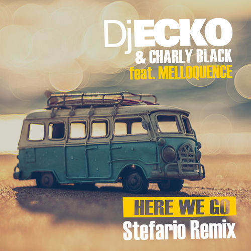 Portada de Here We Go (Stefario Remix)