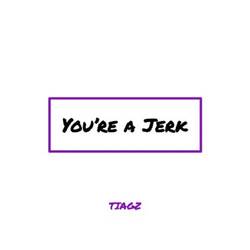 Portada de You're a Jerk
