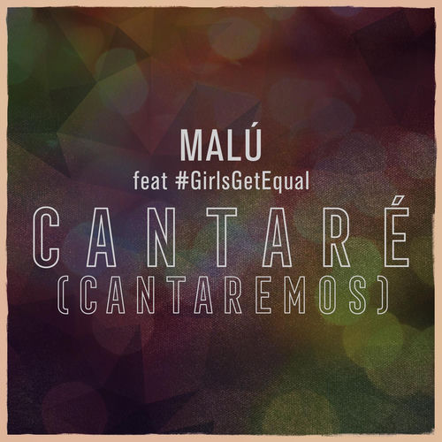 Portada de Cantaré (Cantaremos) (feat. #GirlsGetEqual)