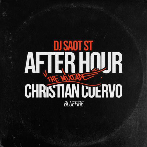 Portada de CHRISTIAN CUERVO #29 AFTER HOUR THE MIXTAPE