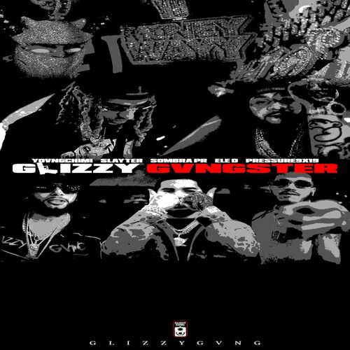 Portada de GLIZZY GVNGSTER (feat. Slayter, SOMBRA PR & Ele d)