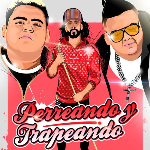 Portada de Perreando y Trapeando
