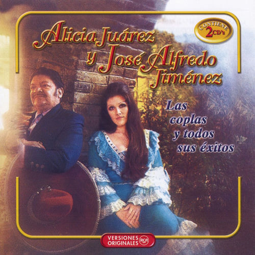 Portada de Alicia Y Jose Alfredo - Las Coplas Y Todos Sus Exitos