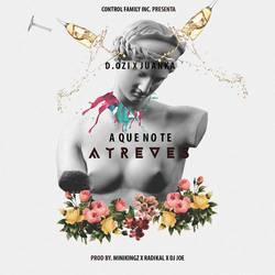 Portada de A que no te atreves (feat. Juanka)