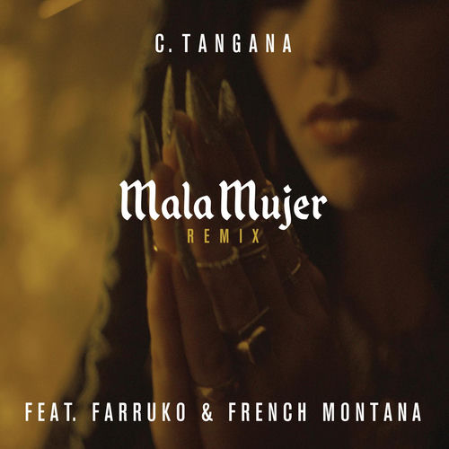 Portada de Mala Mujer (feat. Farruko & French Montana) (Remix)