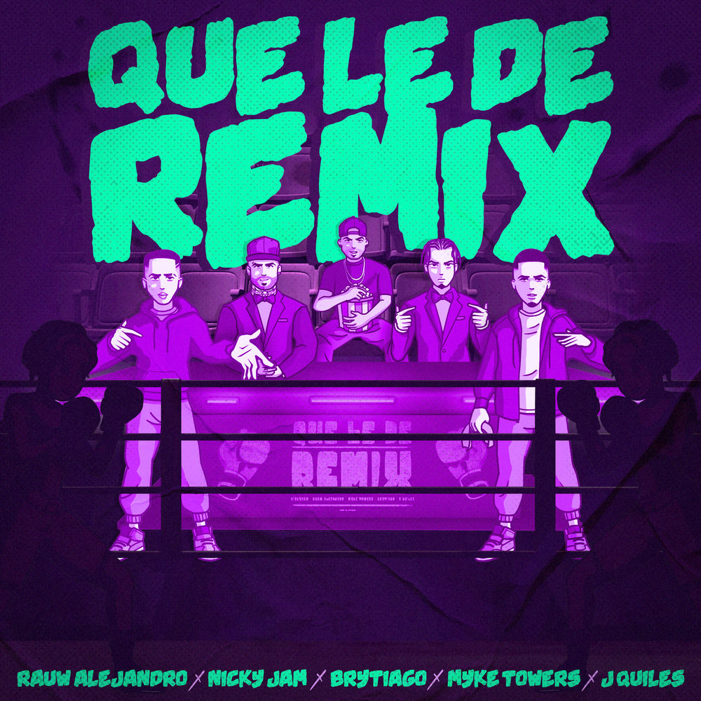 Portada de Que Le De (Remix)