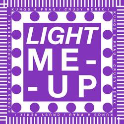 Portada de Light Me Up (Crusy remix)