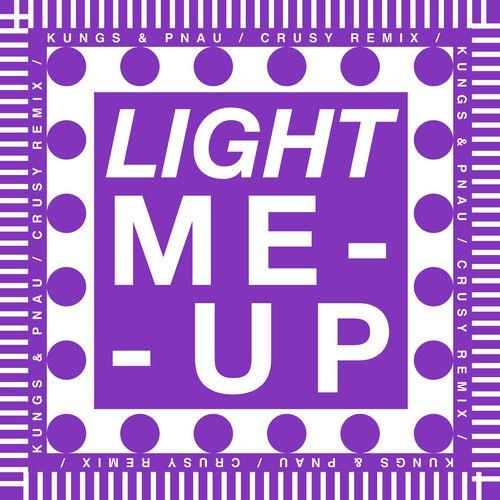 Portada de Light Me Up (Crusy remix)