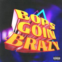 Portada de Bops Goin Brazy
