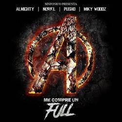 Portada de Sinfonico Presenta: Me Compré un Full (Avengers Remix)