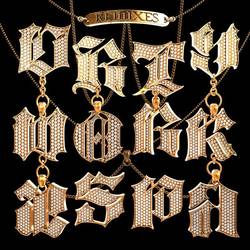 Portada de Dirty Work (Remixes)