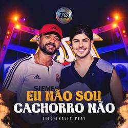 Portada de Eu Não Sou Cachorro Não