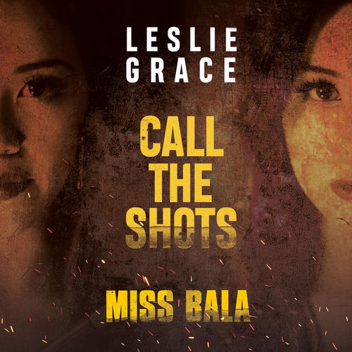 Portada de Call the Shots (From the Motion Picture "Miss Bala")