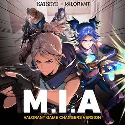 Portada de M.I.A (VALORANT Game Changers Version)