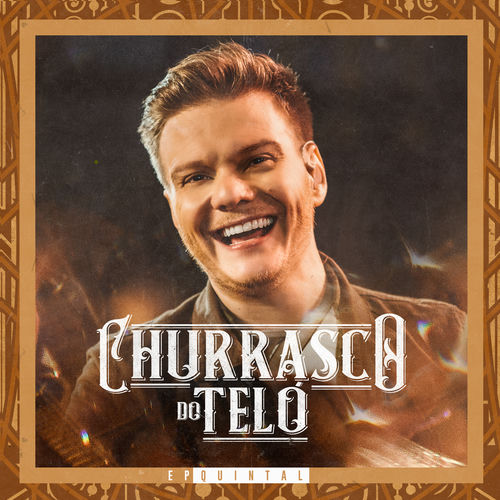 Portada de Churrasco do Teló – EP Quintal (ao Vivo)