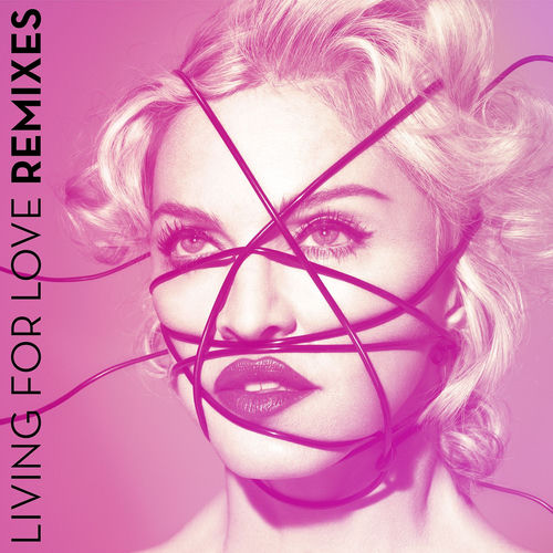 Portada de Living For Love (Remixes)